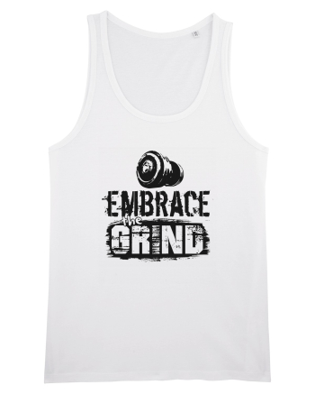 Embrace the Grind White