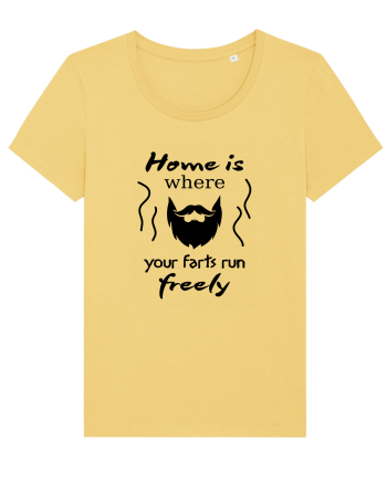 Home is Where Your Farts Run Freely Jojoba