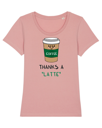 Thanks a LATTE Canyon Pink