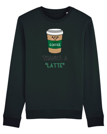 Thanks a LATTE Black