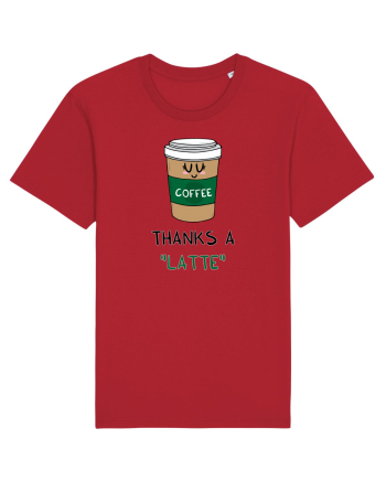 Thanks a LATTE Red