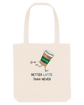 Better LATTE than Never Natural