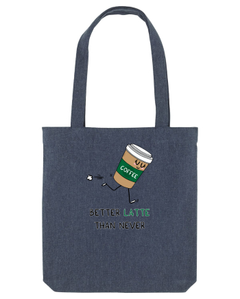Better LATTE than Never Midnight Blue
