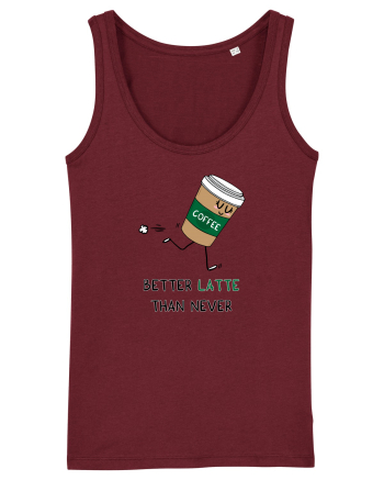 Better LATTE than Never Burgundy