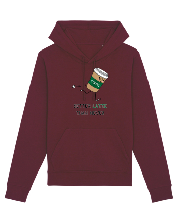 Better LATTE than Never Burgundy
