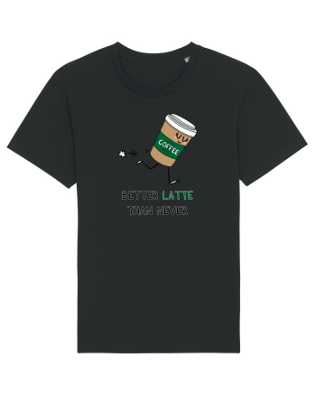 Better LATTE than Never Black
