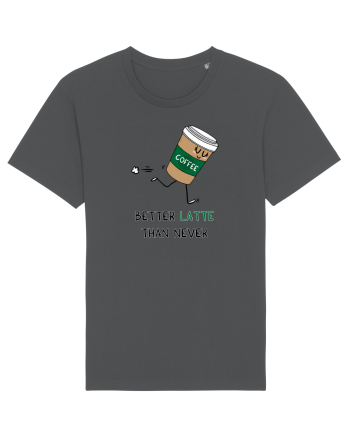 Better LATTE than Never Anthracite