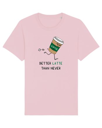 Better LATTE than Never Cotton Pink