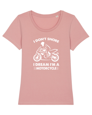I Don't Snore, I Dream I'm A Motorcycle Canyon Pink