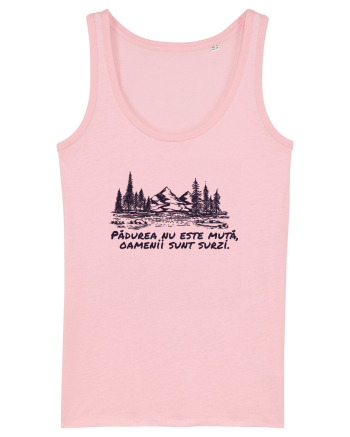 Padurea nu este muta Cotton Pink