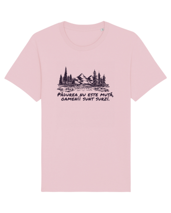 Padurea nu este muta Cotton Pink