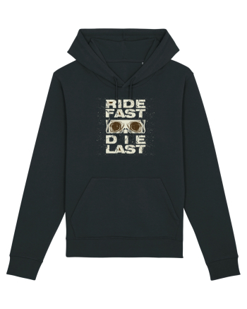 Ride Fast Die Last Black