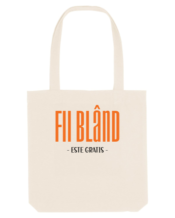 Fii bland - este gratis Natural