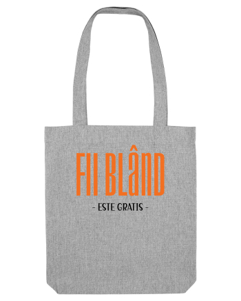 Fii bland - este gratis Heather Grey