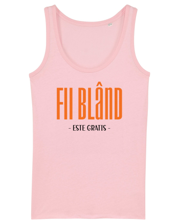 Fii bland - este gratis Cotton Pink