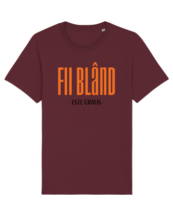 Fii bland - este gratis Burgundy