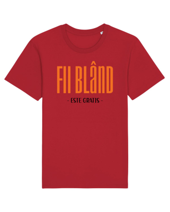 Fii bland - este gratis Red