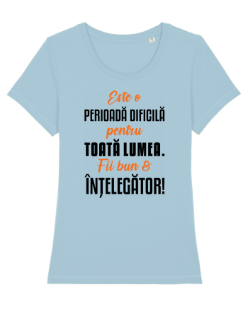 Perioada dificila Sky Blue