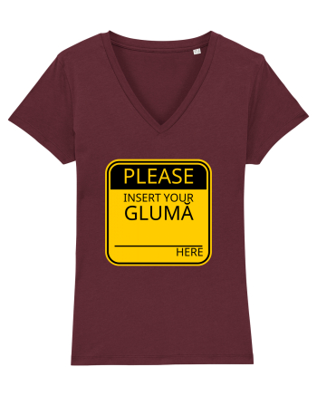 Please intert your glumă - sign Burgundy