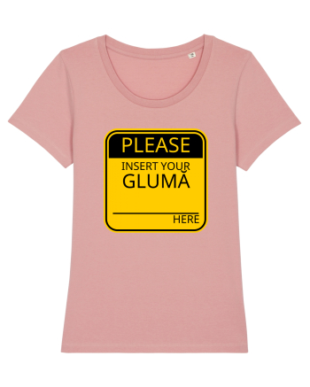 Please intert your glumă - sign Canyon Pink