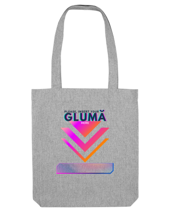 Please, insert your GLUMA here: Heather Grey