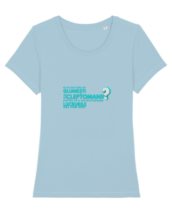 glume cu cleptomanii Sky Blue