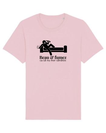 Beau și fumez Cotton Pink