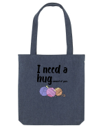 I Need a Hug(e amount of yarn.) Sacoșă textilă