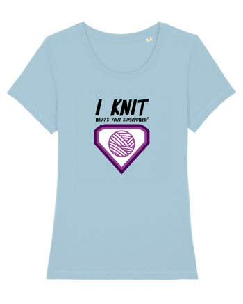 I Knit (what's your superpower) mov Sky Blue
