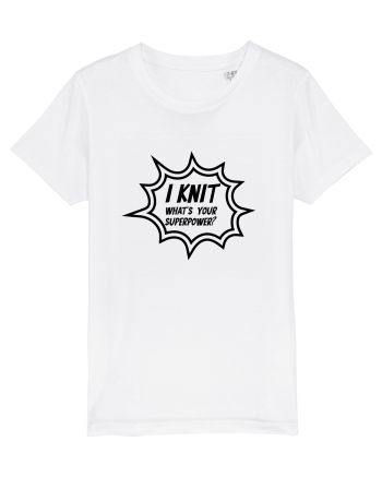 I Knit (what's your superpower) BANG White