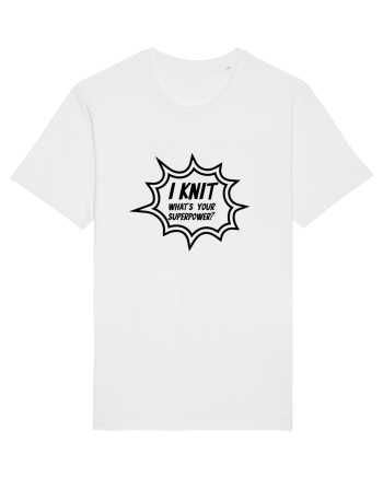 I Knit (what's your superpower) BANG White