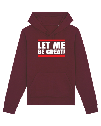 Let me be great Burgundy