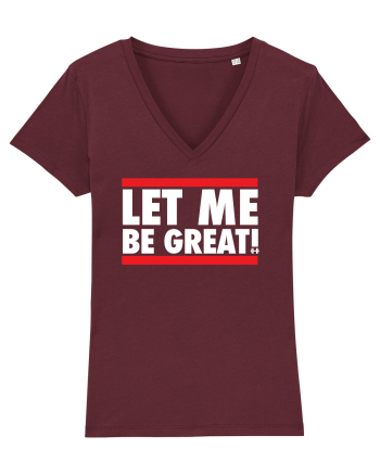 Let me be great Burgundy