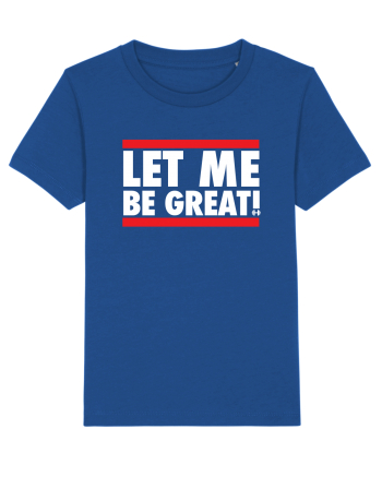 Let me be great Majorelle Blue