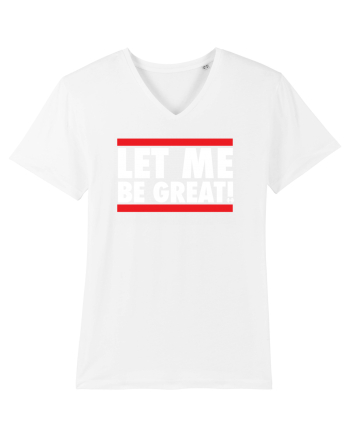 Let me be great White