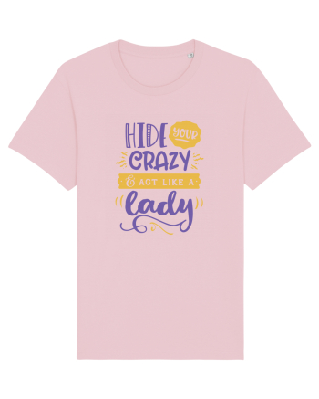 Act like a Lady Cotton Pink