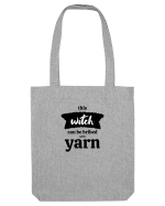 This Witch can be bribed with yarn. Sacoșă textilă