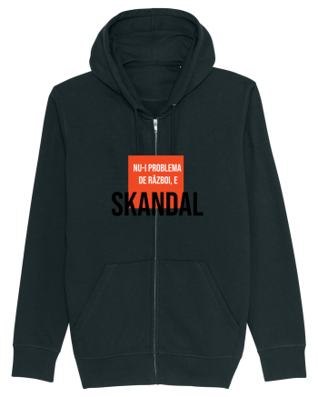 Nu-i problema de Razboi, e SKANDAL Black