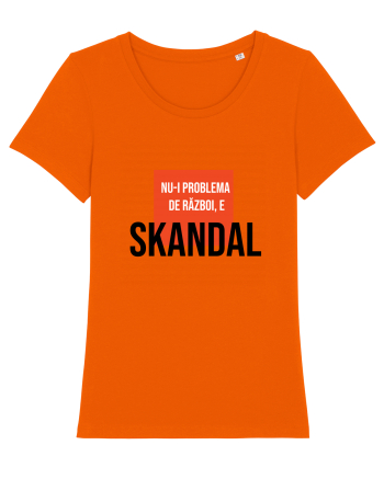 Nu-i problema de Razboi, e SKANDAL Bright Orange