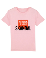 Nu-i problema de Razboi, e SKANDAL Tricou mânecă scurtă  Copii Mini Creator