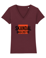 SKANDAL - daca zici tu! Tricou mânecă scurtă guler V Damă Evoker