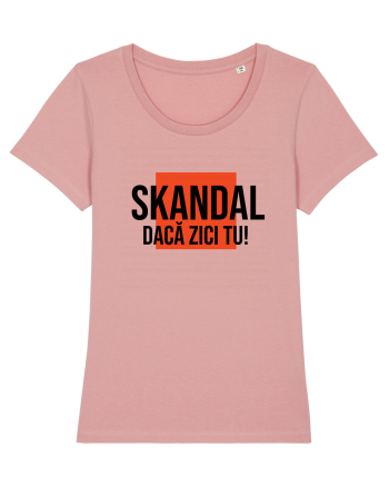SKANDAL - daca zici tu! Canyon Pink