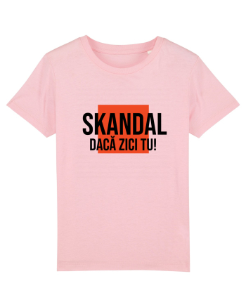 SKANDAL - daca zici tu! Cotton Pink