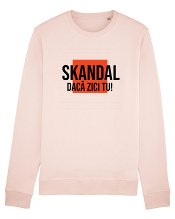 SKANDAL - daca zici tu! Bluză mânecă lungă Unisex Rise