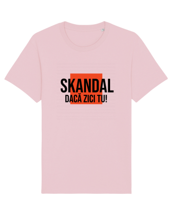 SKANDAL - daca zici tu! Cotton Pink