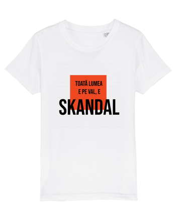 Toata Lumea e pe val - E SKANDAL White