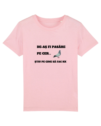 De-as fi pasare pe cer Cotton Pink