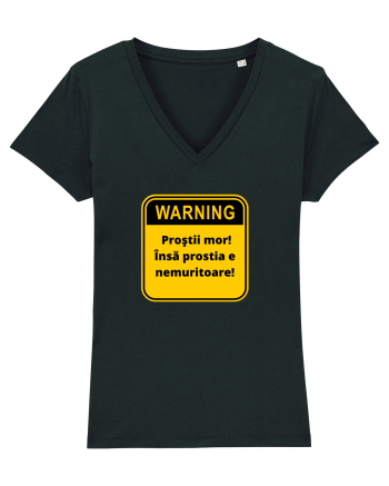 Warning! Prostii mor! Insa prostia e nemuritoare! Black