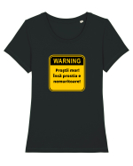 Warning! Prostii mor! Insa prostia e nemuritoare! Tricou mânecă scurtă guler larg fitted Damă Expresser