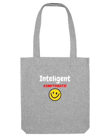 Inteligent Asimptomatic! funny Heather Grey